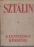 Sztálin : A LENINIZMUS KÉRDÉSEI