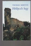 Thomas Merton : Hétlépcsős hegy