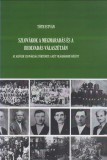 Tóth István :SZLOVÁKOK A MEGMARADÁS ÉS A BEOLVADÁS VÁLASZÚTJÁN   - Az alföldi szlovákság története a két világháború között