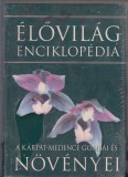 Ujhelyi Péter (szerk.) : Élővilág enciklopédia II. - A Kárpát-medence gombái és növényei