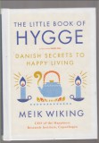 Wiking, Meik : The Little Book of Hygge - The Danish Way to Live Well