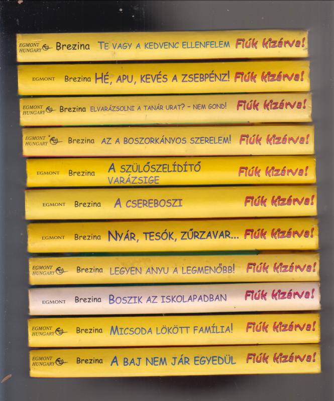 Thomas Brezina : Fiúk kizárva!    (11 db könyv)