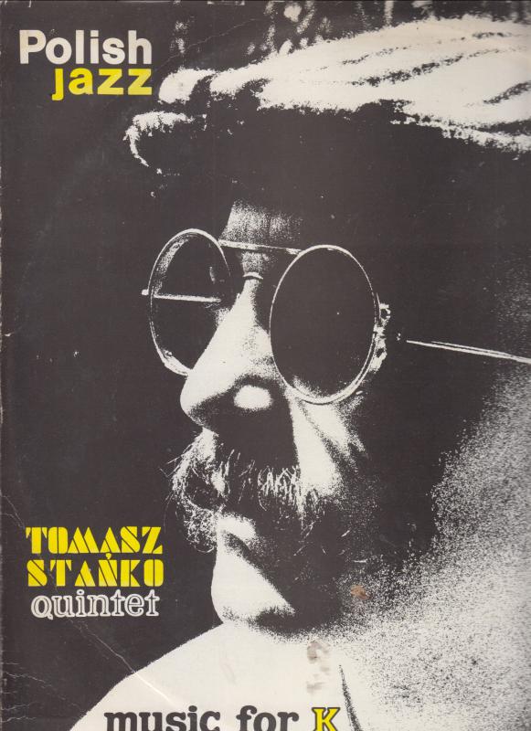 Tomasz Stanko Quintet  --  Music for K  LP ( Polish jazz vol