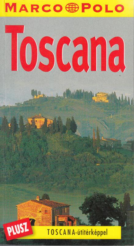 TOSCANA - Maco Polo Utikönyvek