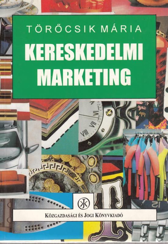 Tötőcsik Mária : KERESKEDELMI MARKETING