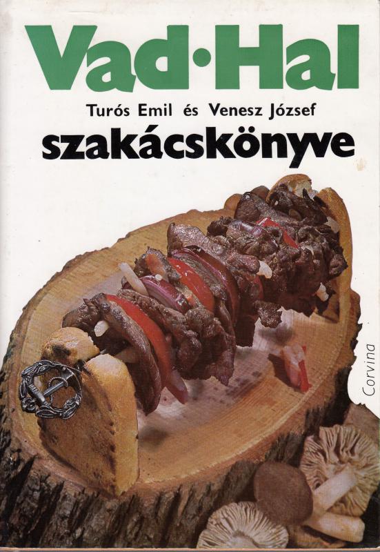 VAD - HAL Túrós Emil és Venesz József szakácskönyve