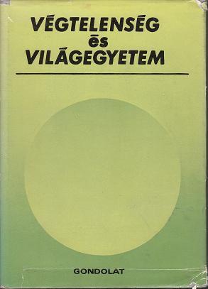 VÉGTELENSÉG ÉS VILÁGEGYETEM