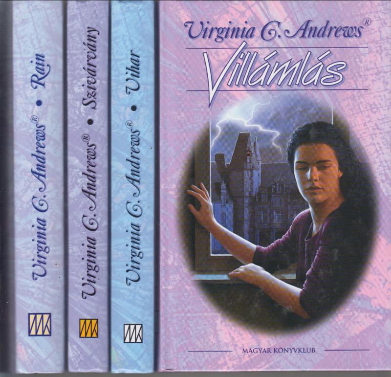 Virginia C. Andrews :  Rain - Villámlás - Vihar - Szivárvány (Hudson 1-4.)