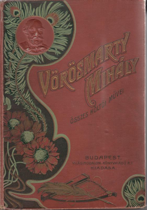 VÖRÖSMARTY MIHÁLY ÖSSZES KÖLTŐI MŰVEI