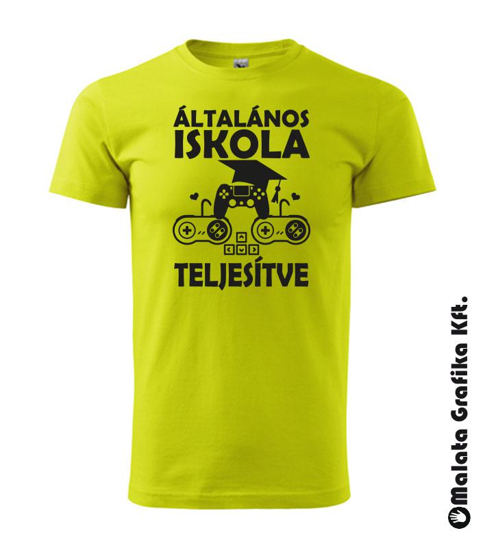 Általános Iskola teljesítve póló
