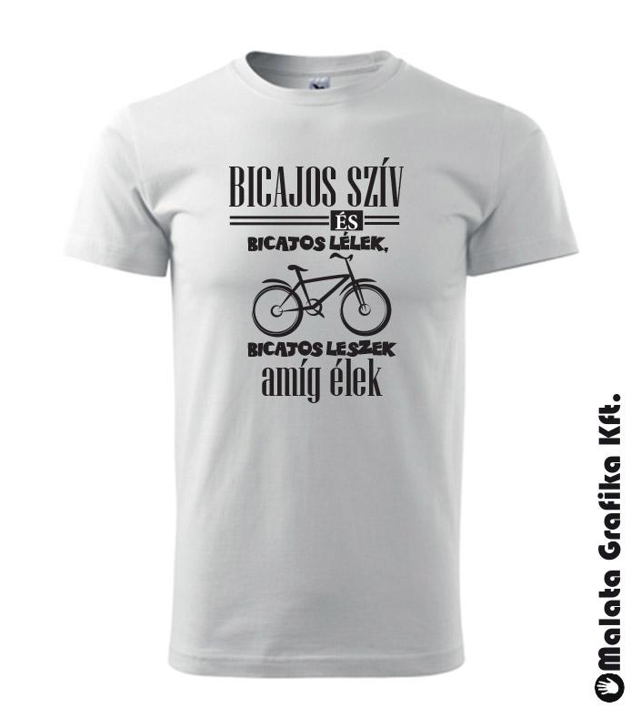 Bicajos szív és bicajos lélek, bicajos leszek amíg élek