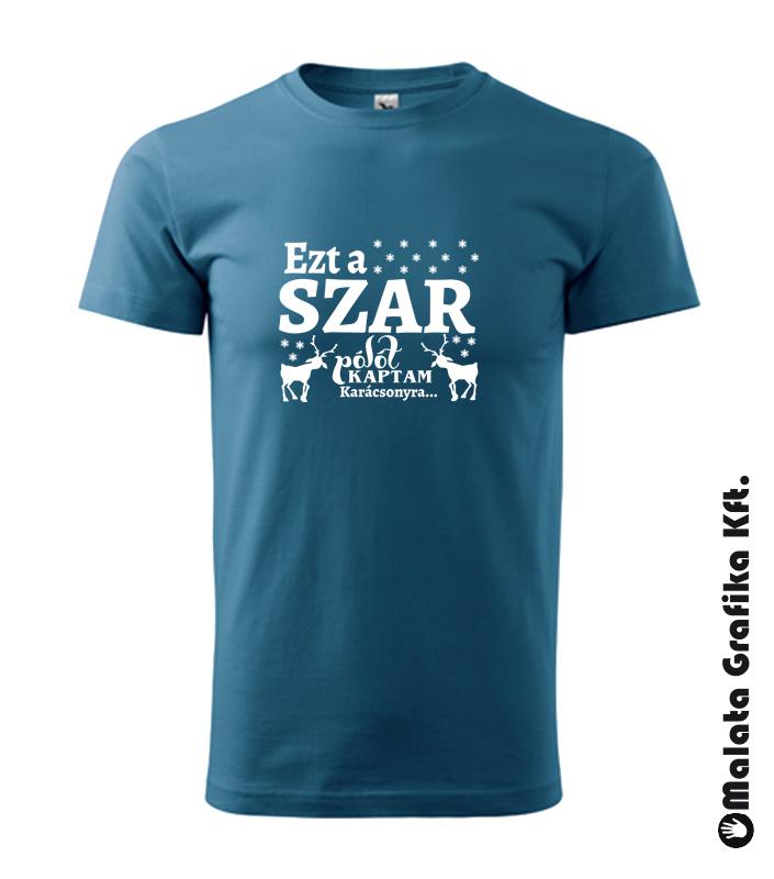 Ezt a szar pólót kaptam karácsonyra