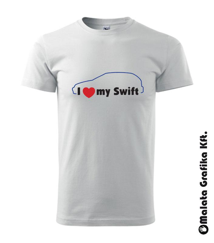 I love My Swift - Suzuki Swift sziluett póló
