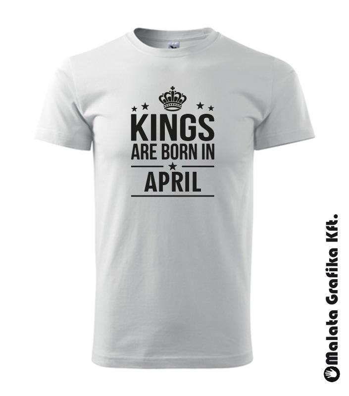 Kings are born póló választható hónappal
