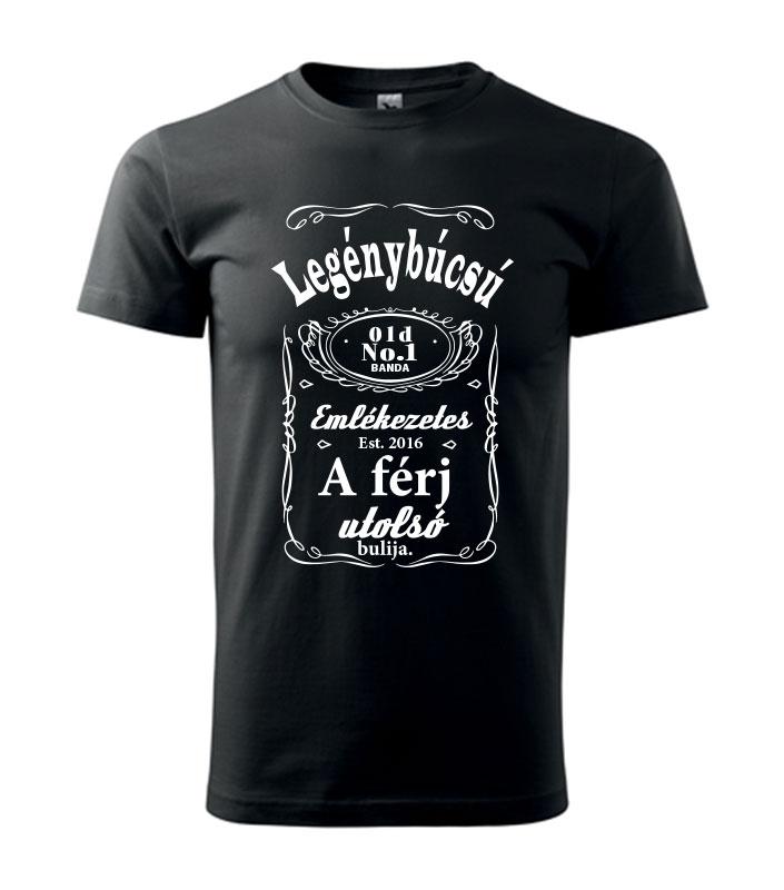 Legénybúcsú emlékezetes a férj utolsó bulija póló - JACK DANIELS design