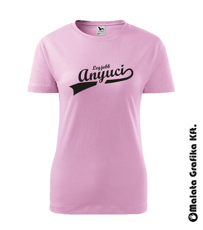 Legjobb anyuci póló