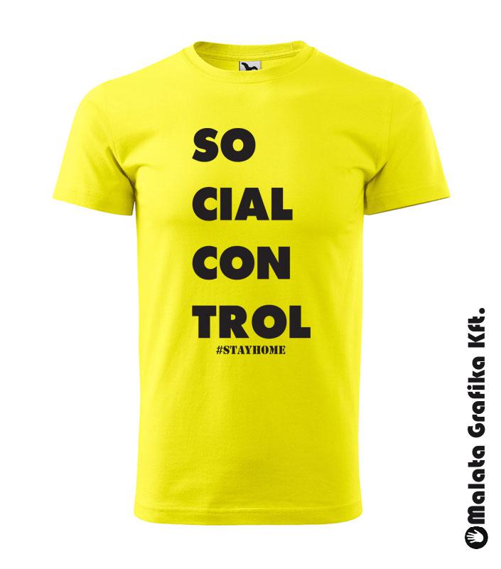 SOCIALCONRTOL #STAYHOME #maradjotthon póló
