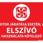 Elszívó használata kötelező! - A/3 tábla