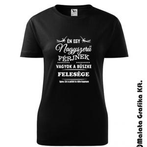 Én egy nagyszerű férjnek vagyok a büszke felesége póló