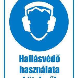Hallásvédő, fülvédő használata kötelező!