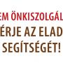 Kérje az eladó segítségét! - A/4 tábla
