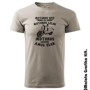 Motoros szív és motoros lélek, motoros leszek amíg élek - Somson swalbe póló