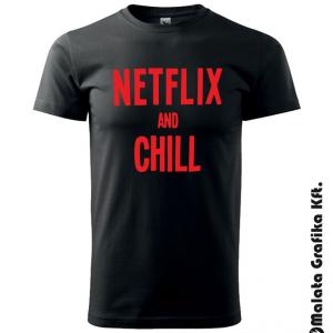 Netflix and chill póló