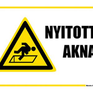 Nyitott akna!