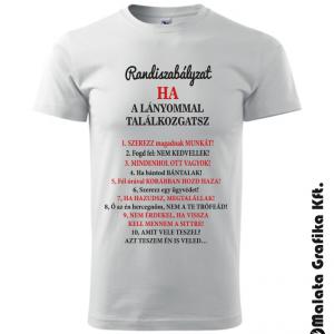 Randiszabályzat póló