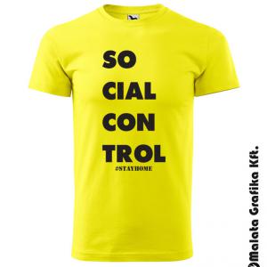 SOCIALCONRTOL #STAYHOME #maradjotthon póló