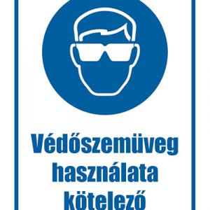 Védőszemüveg használata kötelező