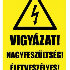 Vigyázat nagyfeszültség!