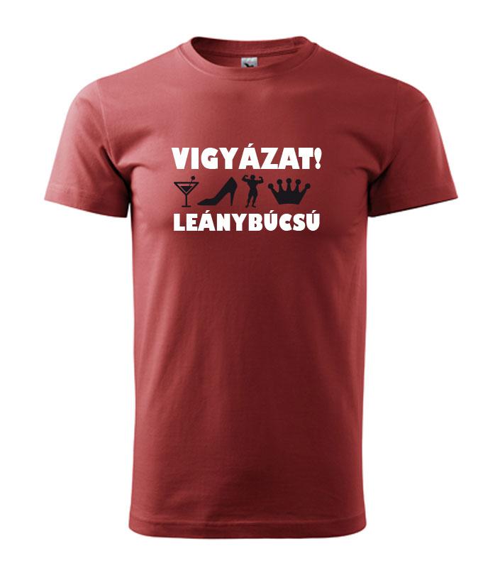 Vigyázat legénybúcsú póló