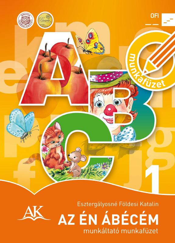 AP-010127 Az én ábécém munkáltató munkafüzet 1.o. (Felmérő melléklettel)