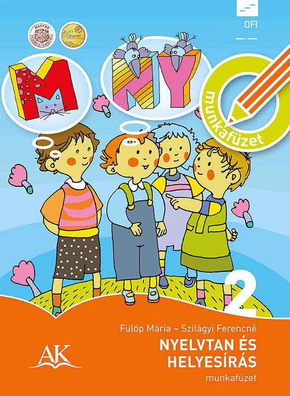 AP-020306 Nyelvtan és helyesírás munkafüzet. 2. NAT (Felmérő melléklettel)