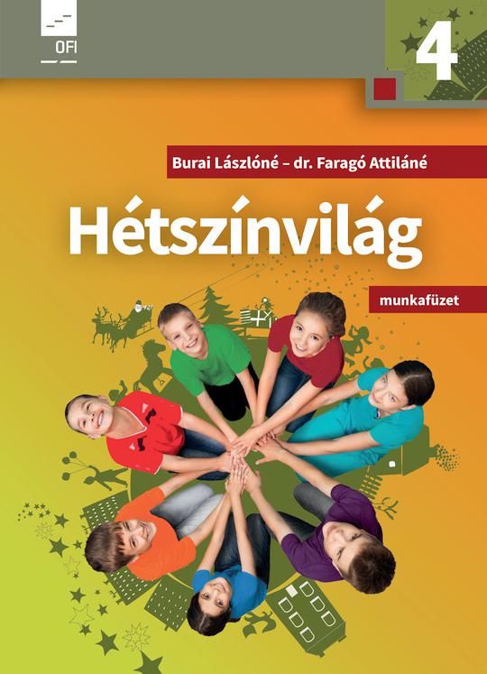 AP-040117 Hétszínvilág munkafüzet 4. NAT (Felmérő melléklettel)