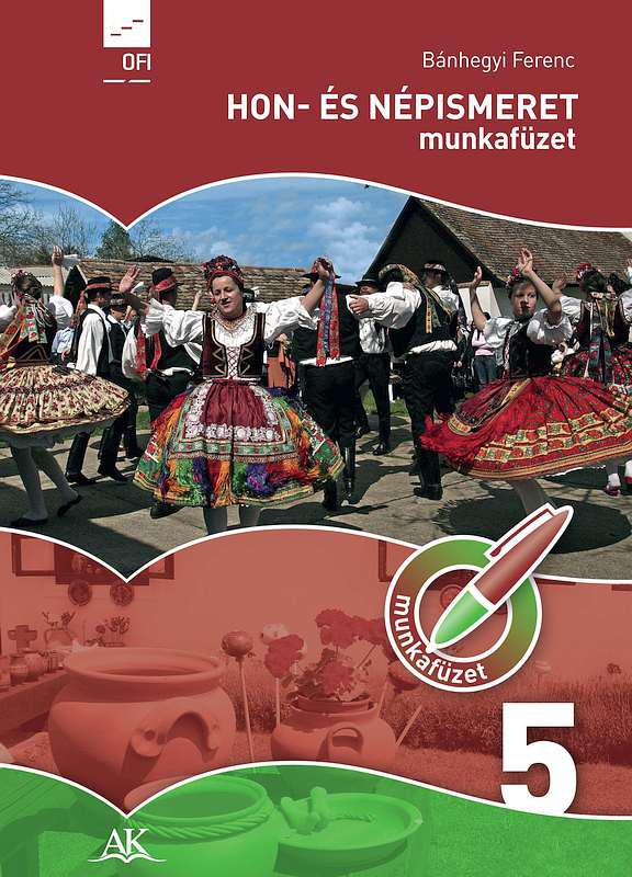 AP-051708 Hon- és népismeret munkafüzet 5. NAT