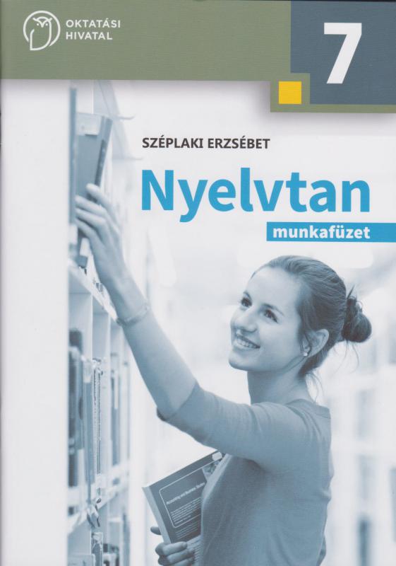 AP-070306 Nyelvtan munkafüzet 7. NAT (Felmérő melléklettel)