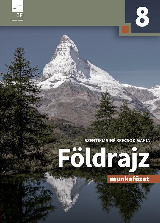 AP-081306 Földrajz munkafüzet 8. NAT (Felmérő melléklettel)