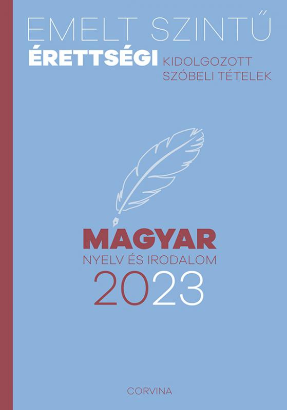 Emelt szintű érettségi 2023 – Magyar nyelv és irodalom