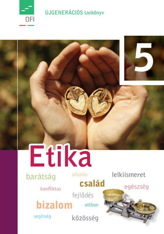FI-504030501 Etika tankönyv 5. - Újgenerációs tankönyv