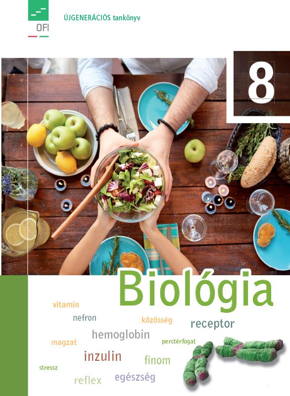 FI-505030801/1 Biológia – egészségtan tankönyv 8. - Újgenerációs tankönyv