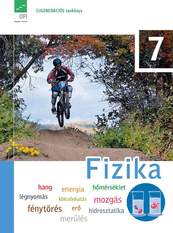 FI-505040701/1 Fizika tankönyv 7 Újgenerációs