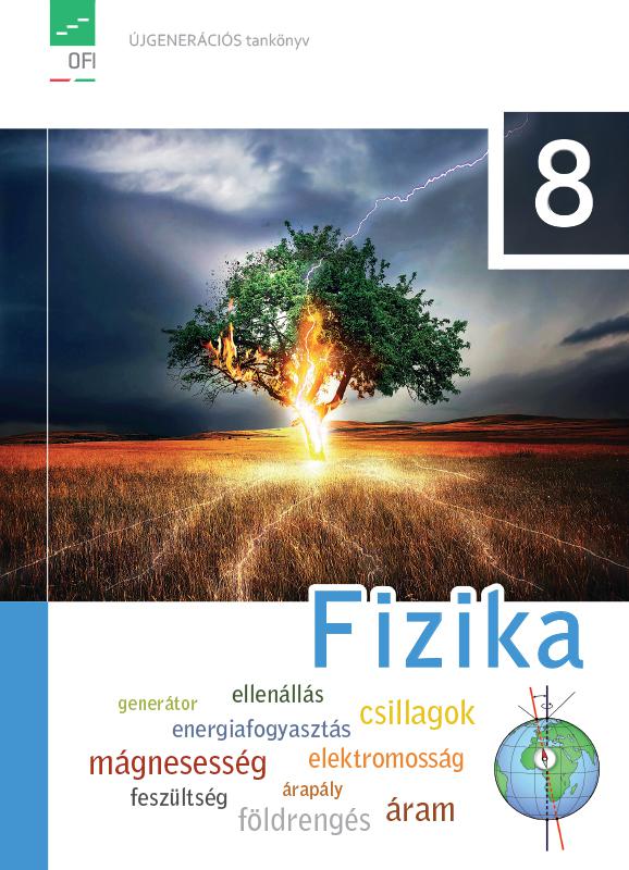FI-505040801/1 Fizika tankönyv 8. - Újgenerációs tankönyv