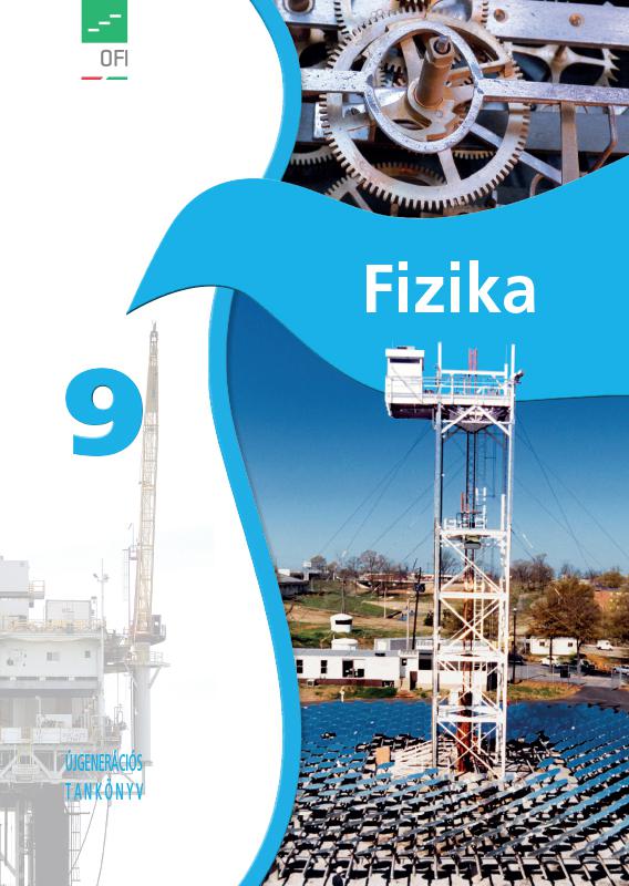 FI-505040901/1 Fizika tankönyv 9. - Újgenerációs tankönyv