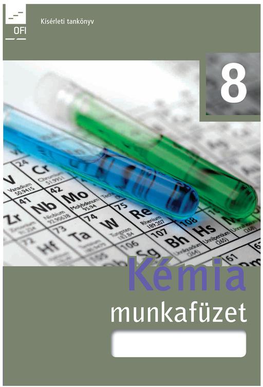 FI-505050802/1 Kémia munkafüzet 8. - Újgenerációs tankönyv