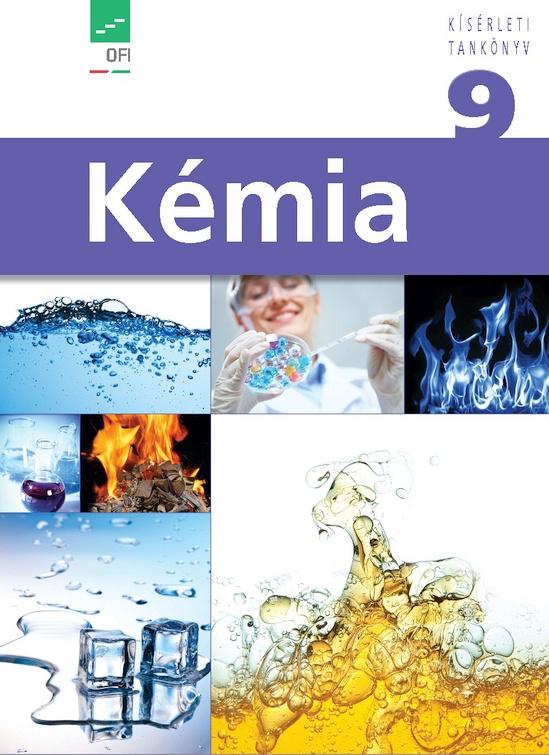 FI-505050903/1 Kémia tankönyv 9. B kerettanterv - Újgenerációs tankönyv
