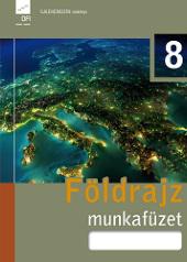 FI-506010802/1 Földrajz munkafüzet 8. - Újgenerációs tankönyv