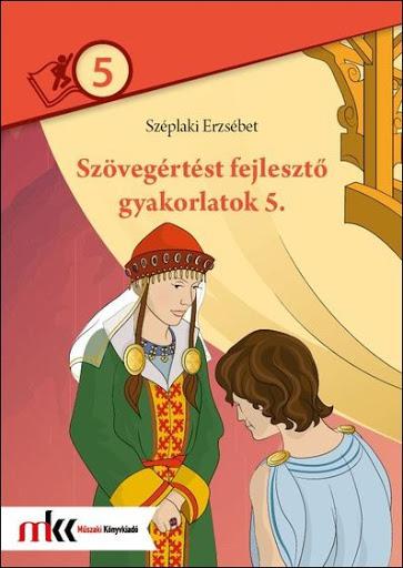 MK-2471 Szövegértést fejlesztő gyakorlatok 5.