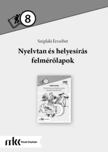 MK-2479/F Nyelvtan és helyesírás felmérőlapok 8. MŰSZAKI